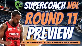 NBL SUPERCOACH | ROUND 11 PREVIEW with Barnesy and Nathan Strempel