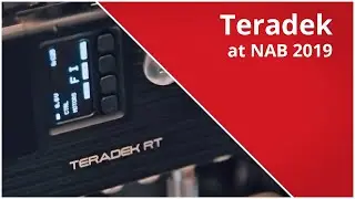 Teradek show off impressive new capabilities at NAB 2019