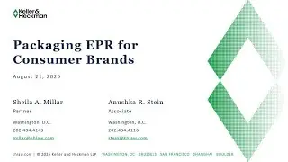 8/21/25 Webinar:  Packaging EPR for Consumer Products