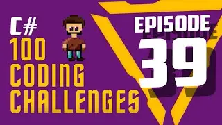#39 In Duck we Trust | Loops | 100 Coding Challenges In C#