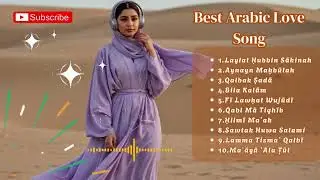 Pure Arabic Love 💗 Best Middle Eastern Love Songs