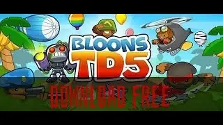 Bloons TD 5 Mod APK last download