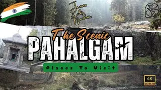The Scenic Pahalgam 🇮🇳 Kashmir's Paradise In India 4K - Places To Visit #pahalgam #india #kashmir