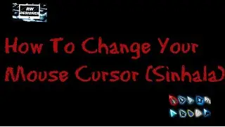 How To Change Your Mouse Cursor On Windows 10 (Sinhala)