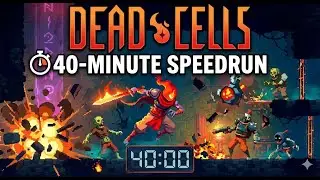 Dead Cells 40-Minute Speedrun