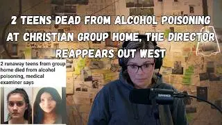 A Christian Group Home Shut Down and The Director Reappears Out West