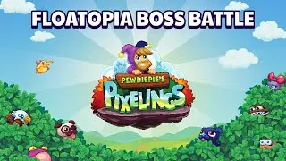 Floatopia Boss Battle -  PewDiePie's Pixelings OST