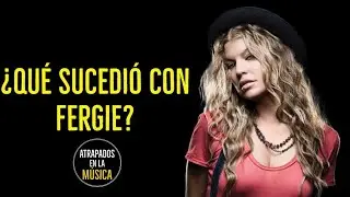 &iquest;Qu&eacute; sucedi&oacute; con Fergie?