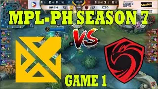 CIG VS BREN GAME 1 | MPL-PH SEASON 7 | CIGNAL ULTRA VS BREN ESPORTS | XPGamingTV