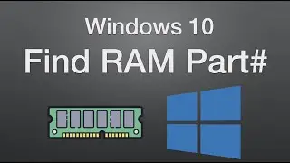 How to Check RAM Part Number on Windows 10
