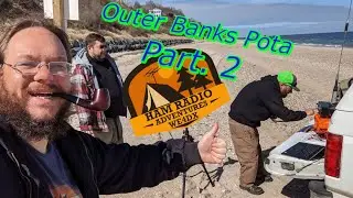 Ham Radio Adventures OBX Part 2