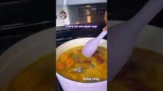 Cooking a tasty pepper soup and fufu for my sick child. 😋💜