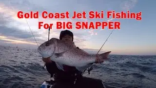 Jetski Gold Coast Snapper Fishing - John Can Fish TV