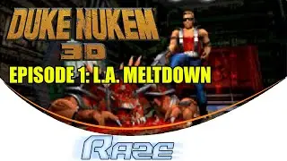 Duke Nukem 3D (1996) Ep1: L.A. Meltdown [RAZE]