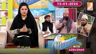Morning With Azra Khan Dharti Tv Morning Show 12 January 2023