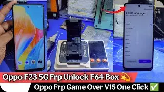 Oppo F23 5G (CPH2527) Frp Unlock V15 💫 | Flash F64 Box | All Oppo Phone Frp Bypass V15