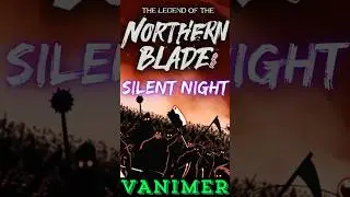THE LEGEND OF NORTHERN BLADE - SILENT NIGHT 🕳️👀 #VANIMER#THELEGENDOFNORTHERNBLADE#manhwa#subscribe