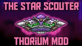 How to Beat the Star Scouter In Terraria! Thorium Mod Boss Guide! ||Easy Guide||