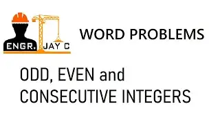 Mathematics | Odd, Even & Consecutive Integers - Licensure Exam for Teachers & Engineers Topic