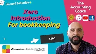 Xero introduction for bookkeeping (Bookkeeping for small business/beginners)