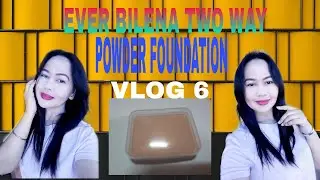 EVER BILENA TWO WAY CAKE POWDER FOUNDATION I VLOG 6