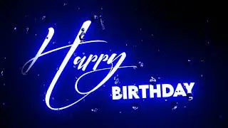 🥀Happy birthday whatsapp status 🎂🥳🎁 black screen birthday status 🥳birthday song status