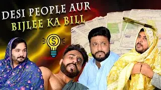 Desi People Aur BIJLEE Ka BILL || Comedy Skit || Banana Vines