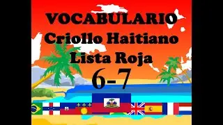 Vocabulario Criollo Haitiano (Kreyòl Ayisyen), Lista Roja, Parte 6 de 7
