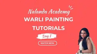 Warli Art | Lesson 1 | Basic Shapes | Nalanda Academy