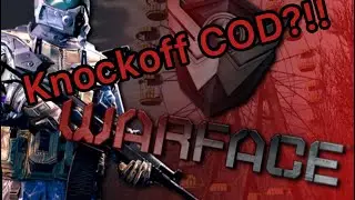 WARFACE GAMEPLAY *KNOCKOFF COD*