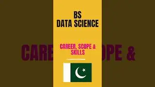 BS Data Science in Pakistan &ndash; Scope, Salary & Top Careers (2025 Guide!)