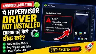 How to Fix Android Emulator Hypervisor Driver Not Installed | Step-by-Step Guide
