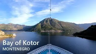 Kotor Montenegro | Cruising with a ship through Bay of Kotor | seafarers | maritime transport