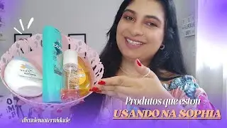 PRODUTOS ATUALIZADOS QUE USO NA SOPHIA [cabelo e auto cuidado]