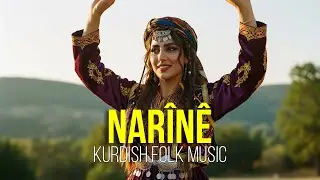 NAR&Icirc;N&Ecirc; | Kurdish Folk Music
