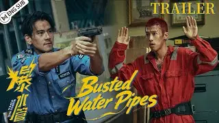 【Trailer】Busted Water Pipes | Zero Crime for 7 Years&hellip;So Cops Fake a Case as a Real Heist Brews Below