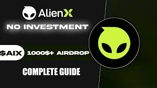 AlienX Testnet Confirmed Airdrop 👽⛓️ - No Investment Airdrop 🎁