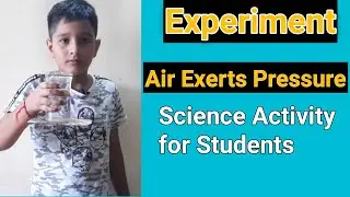 Experiment Air exerts pressure | Science Experiment | Science activity | Air Pressure Experiment |