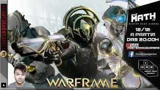 Warframe - Bem vindo BadMathTv | #LivedaDisc&oacute;rdia