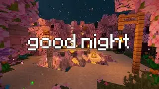 everything will be fine... don't worry... (minecraft music w crickets & wind)