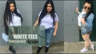 +Plus Size || How I Style WHITE tees with DENIM
