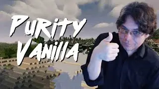 JefeSecreto: Purity Vanilla - Seguimos avanzando  Ep 8