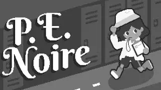AN ELEMENTARY MYSTERY? -- P.E. Noire Gameplay