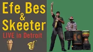 🪘 Efe Bes & Skeeter LIVE 🌍 african drums & saxophone 🎷 Detroit 🏙️ Eastern Market 🚜 music🎵Marvin Gaye