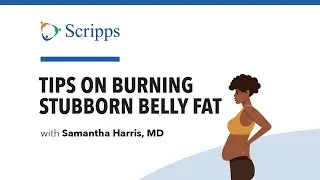 How to Lose Belly Fat with Dr. Samantha Harris | San Diego Health