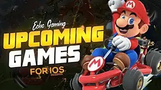 Upcoming Mobile Games for iOS (2020)