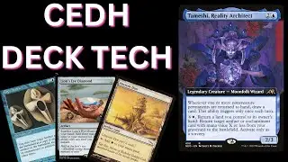 Тамеши, архитектор реальности cEDH Deck Tech