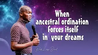 24.12.2025 When ancestral ordination forces itself in your dreams by Prof. Lesego Daniel