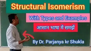 Structural Isomerism | Classification and Explanation with Examples | BP 202T