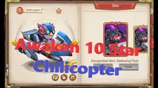 AFK Master | Awaken 10 Star Chilicopter | Trinh Nguyen